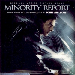 Minority Report: Original Motion Picture Score – John Williams