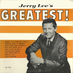Jerry Lee’s Greatest! by Jerry Lee Lewis