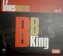 Blues Masters, Volume 1 – B.B. King