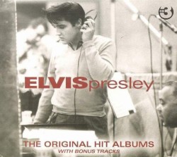 The Original Hit Albums by Elvis Presley