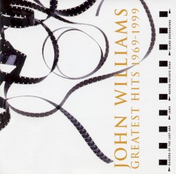Greatest Hits 1969–1999 – John Williams