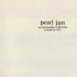 2000-10-28: San Bernardino, CA, USA (#66) by Pearl Jam