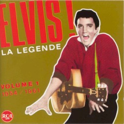 Portrait d ’une légende, Volume 1 – 1954–1961 by Elvis Presley
