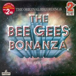 The Bee Gees Bonanza: The Early Days by Bee Gees