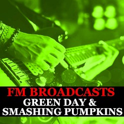 FM Broadcasts – Green Day