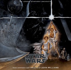 Star Wars Episode IV: A New Hope (ABC's Soundtrack Salvage) – John Williams