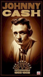 The Complete Sun Recordings 1955-1958 by Johnny Cash