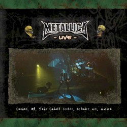 2004-10-28: London, ON, Canada – Metallica