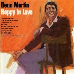 Happy In Love – Dean Martin