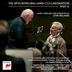The Spielberg/Williams Collaboration Part III – John Williams