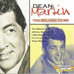 You Belong to Me – Dean Martin