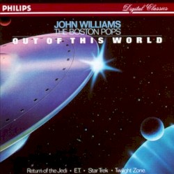 Out of This World – John Williams